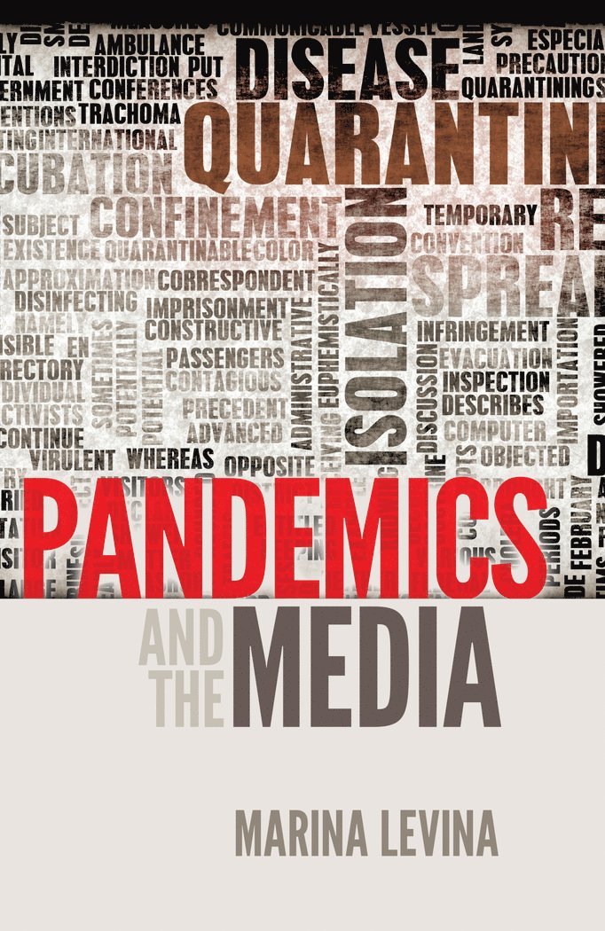 Pandemics and the Media 1