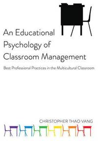 bokomslag An Educational Psychology of Classroom Management