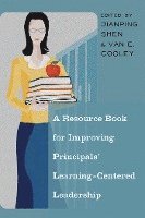 Resource Book for Improving Principals’ Learning-Centered Leadership