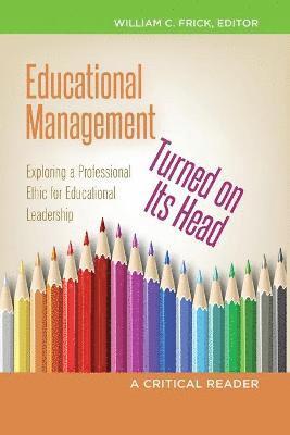 Educational Management Turned on Its Head 1