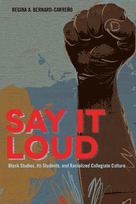 Regina Bernard-Carreño, Regina Bernard-Carreno - Say It Loud, Häftad