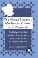 Monica Amenedo Costa, Kathleen N. March - Poblacion Britanica e Irlandesa en el Ferrol de la Ilustracion, Inbunden