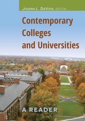 Joseph L. DeVitis, Joseph L. Devitis - Contemporary Colleges and Universities, Häftad