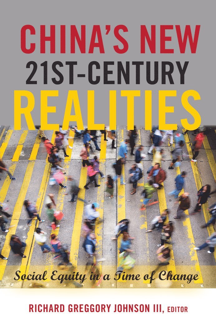 Richard Greggory Johnson III, Besley, Cameron McCarthy, Richard Greggory Johnson Iii - China’s New 21st-Century Realities, Häftad