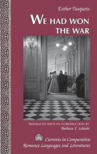 bokomslag «We Had Won the War»