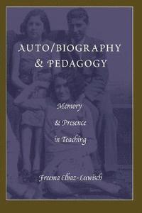 bokomslag Auto/biography & Pedagogy