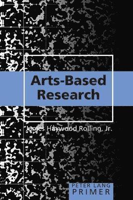 Arts-Based Research Primer 1