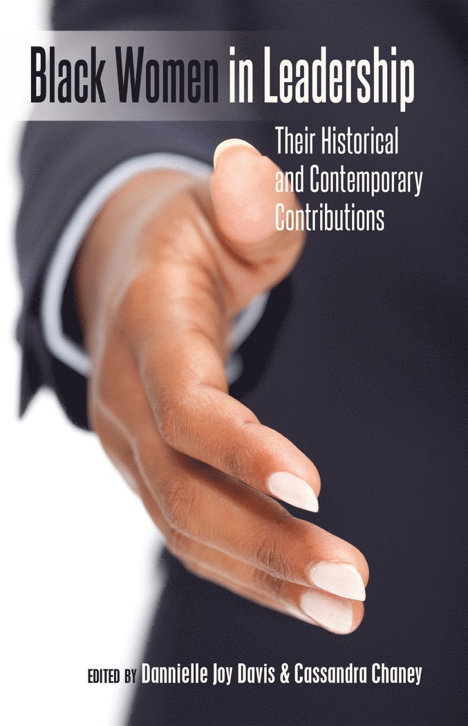 Cassandra Chaney, Danielle Joy Davis - Black Women in Leadership, Inbunden