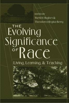 bokomslag The Evolving Significance of Race