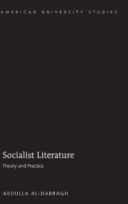 Abdulla M. Al-Dabbagh - Socialist Literature, Inbunden