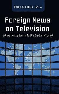 bokomslag Foreign News on Television