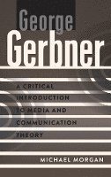 George Gerbner 1