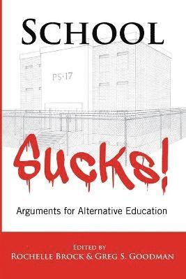bokomslag School Sucks!