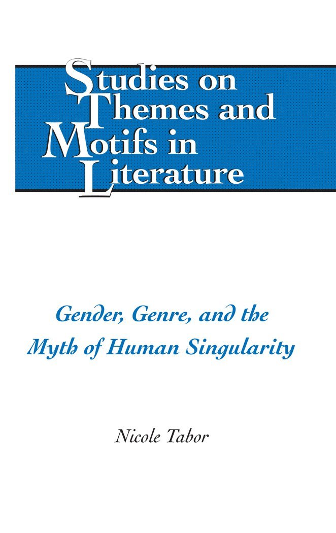 Tabor, Horst Daemmrich - Gender, Genre, and the Myth of Human Singularity, Inbunden