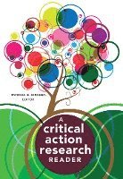 bokomslag A Critical Action Research Reader