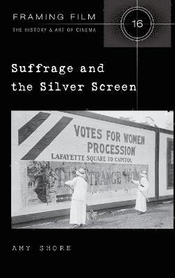 Suffrage and the Silver Screen 1