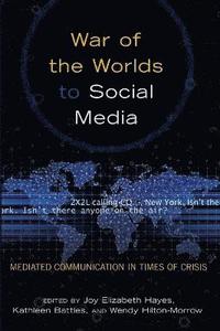 bokomslag War of the Worlds to Social Media