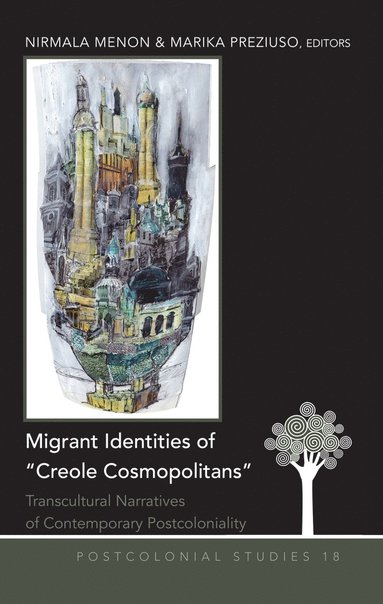 bokomslag Migrant Identities of Creole Cosmopolitans