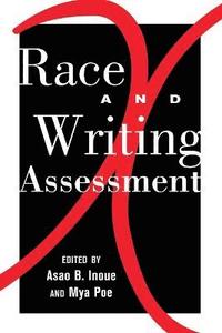 bokomslag Race and Writing Assessment