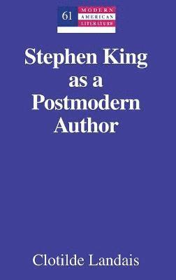 Stephen King as a Postmodern Author 1