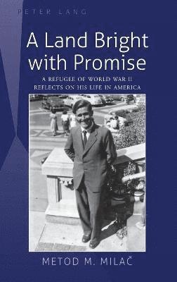 Metod M. Milac - Land Bright with Promise, Inbunden