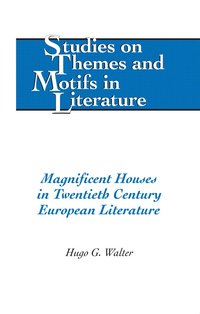 bokomslag Magnificent Houses in Twentieth Century European Literature