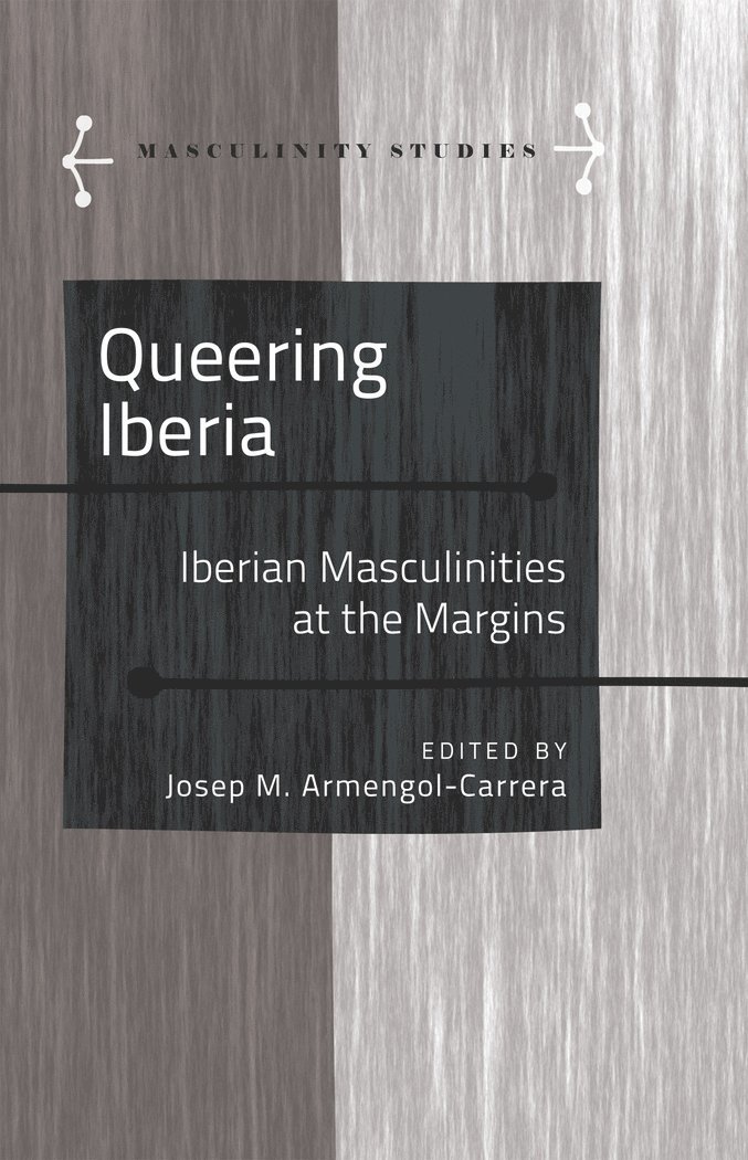 Jose Armengol - Queering Iberia, Inbunden