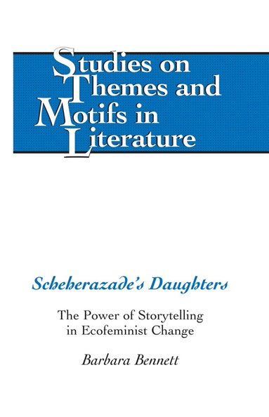 Barbara Bennett - Scheherazade’s Daughters, Inbunden