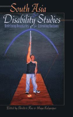 South Asia and Disability Studies