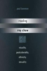 bokomslag Reading Rey Chow