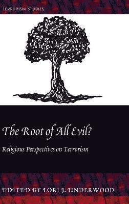 Lori J. Underwood - Root of All Evil?, Inbunden