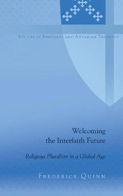 Welcoming the Interfaith Future 1