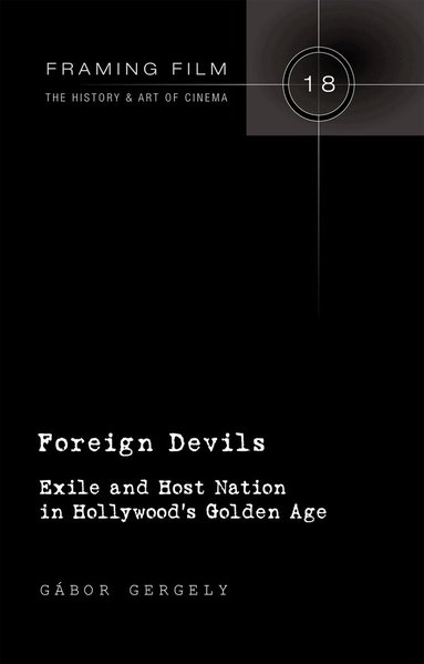 Gábor Gergely - Foreign Devils, Inbunden