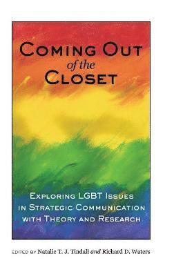 Natalie T.J. Tindall, Richard D. Waters, Natalie T. J. Tindall - Coming out of the Closet, Inbunden