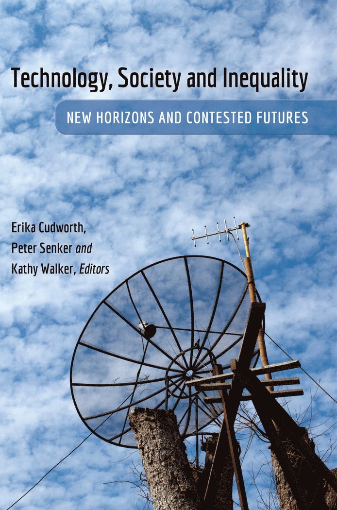 Erika Cudworth, Peter Senker, Kathy Walker - Technology, Society and Inequality, Häftad