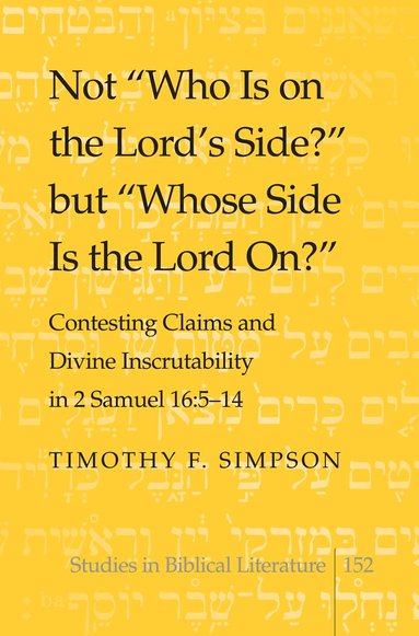 Timothy F. Simpson, Hemchand Gossai - Not «Who Is on the Lord's Side?» but «Whose Side Is the Lord On?», Inbunden