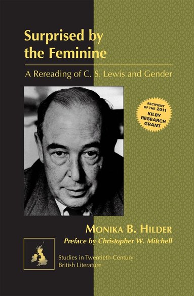Monika Hilder - Surprised by the Feminine, Inbunden