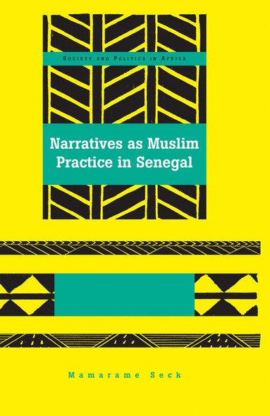 bokomslag Narratives as Muslim Practice in Senegal