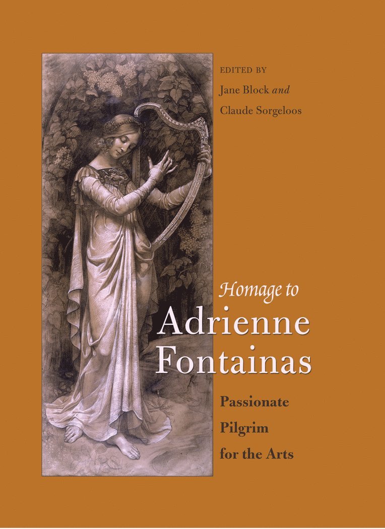 Jane Block, Claude Sorgeloos, Donald Flanell Friedman - Homage to Adrienne Fontainas, Inbunden