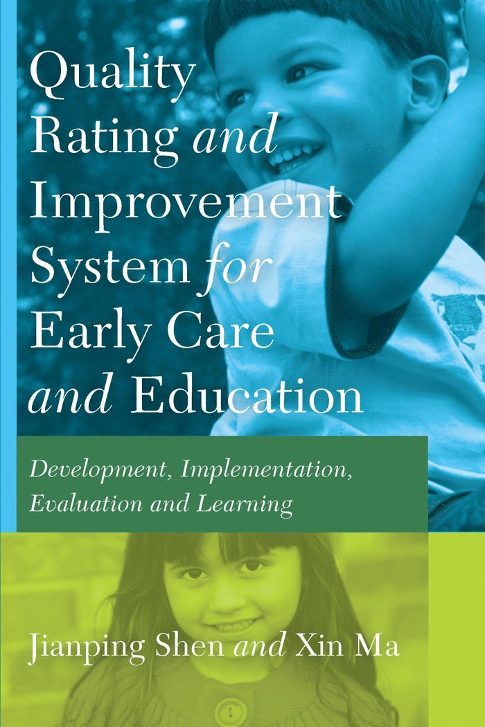 Quality Rating Improvement System for Early Care and Education 1