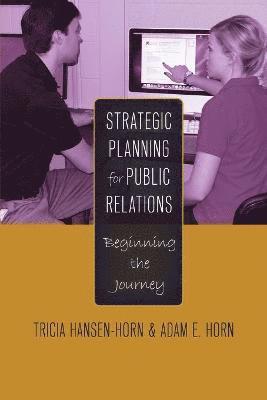 Strategic Planning for Public Relations 1