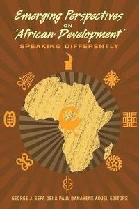bokomslag Emerging Perspectives on 'African Development'