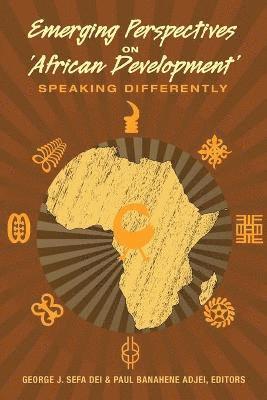 bokomslag Emerging Perspectives on African Development