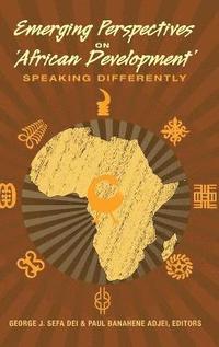 bokomslag Emerging Perspectives on 'African Development'