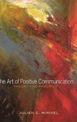Art of Positive Communication