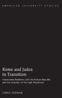 bokomslag Rome and Judea in Transition