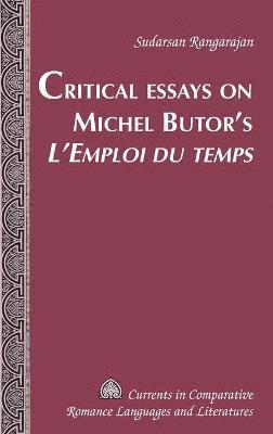 Critical Essays on Michel Butors LEmploi du temps 1