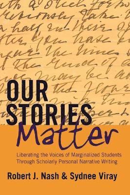 Robert J. Nash, Sydnee Viray - Our Stories Matter, Häftad