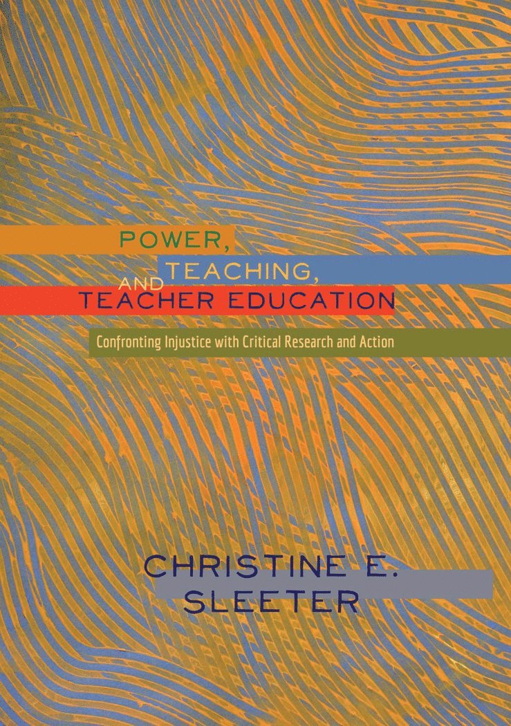 Power, Teaching, and Teacher Education 1