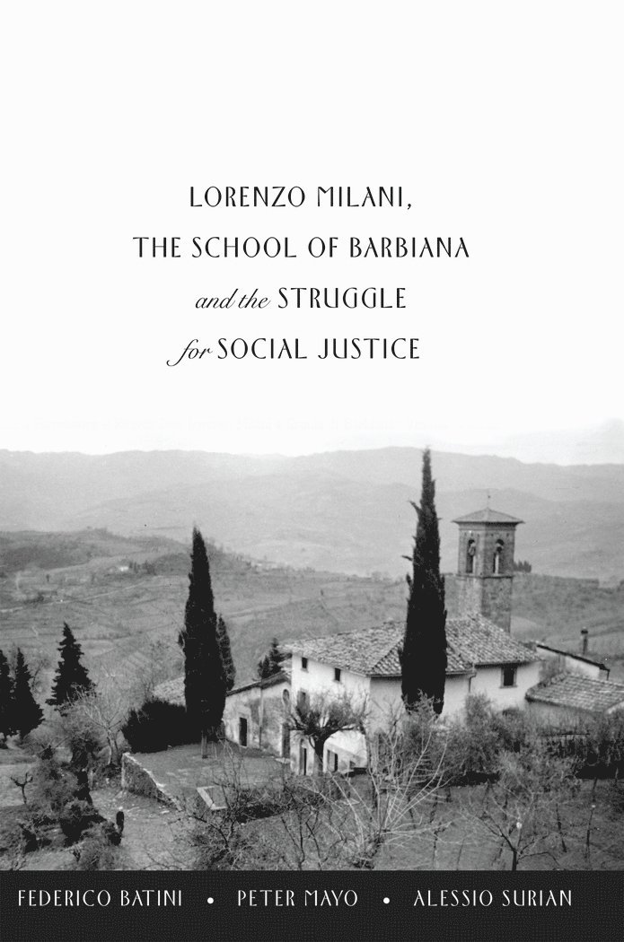 Lorenzo Milani, The School of Barbiana and the Struggle for Social Justice 1